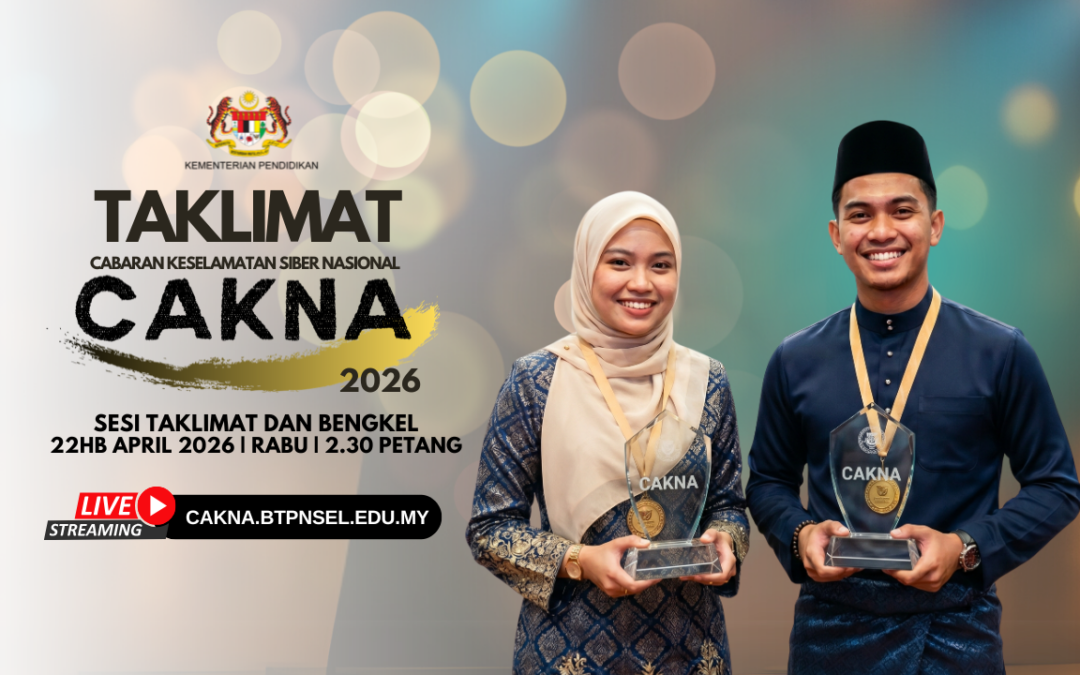 Jom Jadi Hero Siber! Sertai Cabaran CAKNA 2026 Peringkat Kebangsaan